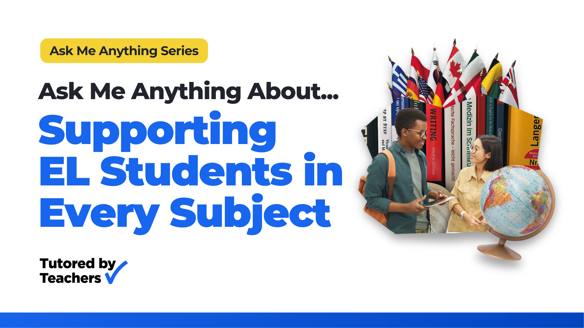 Supporting EL Students in Every Subject